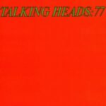 Talking Heads | Talking Heads: 77 | Vinyl