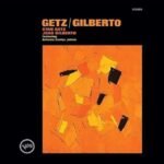 Getz,Stan / Gilberto,Joao | Getz / Gilberto | Vinyl