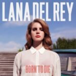 Lana Del Rey | Born to Die | Vinyl