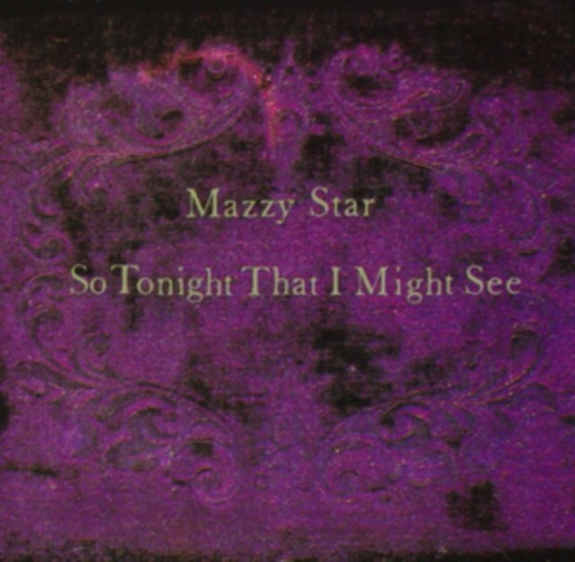 0602557537574.jpg Mazzy Star | So Tonight That I Might See | Vinyl - Image 1