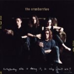 Cranberries | Everybody Else Is Doing It So Why Can'T We | Vinyl