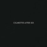 Cigarettes After Sex | Cigarettes After Sex | Vinyl