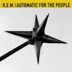 R.E.M. | Automatic for the People (25Th Anniversary Deluxe Edition) | Vinyl