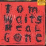 Tom Waits | Real Gone (Remixed & Remastered) | Vinyl