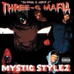Three 6 Mafia | Mystic Stylez (20th Anniversary) | Vinyl
