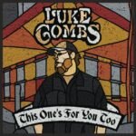 Luke Combs | This ONE'S For You Too | Vinyl