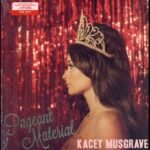 Kacey Musgraves | Pageant Material | Vinyl