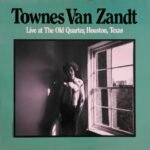Townes Van Zandt | Live at the Old Quarter Houston Texas | Vinyl