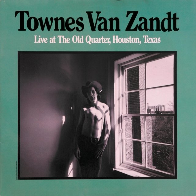 0767981111810.jpg Townes Van Zandt | Live at the Old Quarter Houston Texas | Vinyl - Image 1