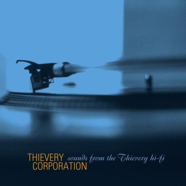 0792755850138.jpg Thievery Corporation | Sounds From the Thievery Hi Fi | Vinyl - Image 1