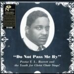 Pastor T.L. Barrett & The Youth For Christ Choir | Do Not Pass Me By | Vinyl