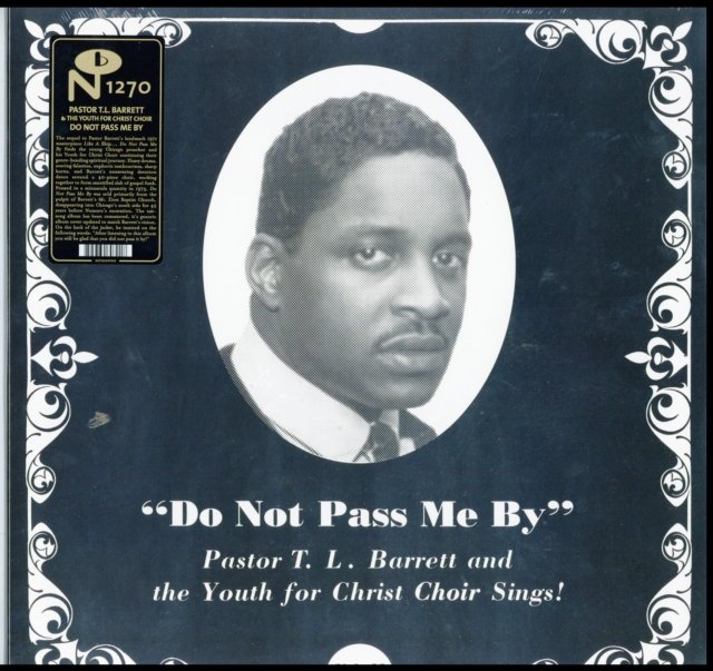 0825764607018.jpg Pastor T.L. Barrett & The Youth For Christ Choir | Do Not Pass Me By | Vinyl - Image 1