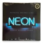 Randy Rogers Band – Nothing Shines Like Neon Vinyl