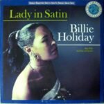 Album cover for Billie Holidays Lady in Satin, CBS Jazz Masterpieces reissue.