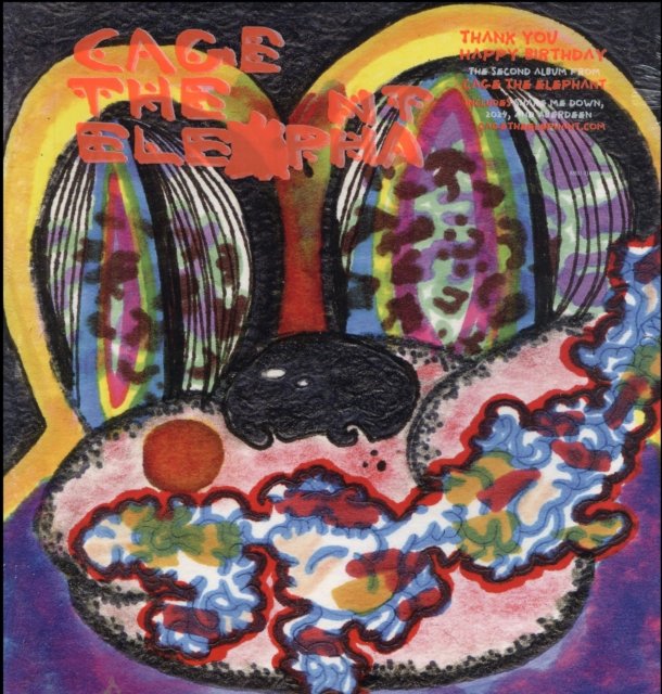 Psychedelic album cover artwork for Cage the Elephants Thank You, Happy Birthday.