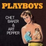 Playboys jazz album cover featuring Chet Baker, Art Pepper, and vintage pin-up artwork.