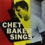 Chet Baker Sings album cover featuring a profile portrait and colorful mid-century geometric design.