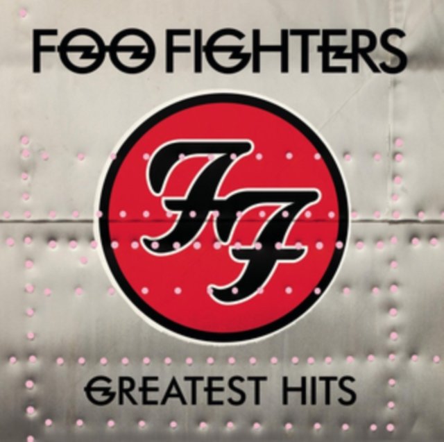 Foo Fighters Greatest Hits album cover featuring iconic red logo on brushed metal.