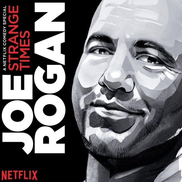 Promotional poster for Joe Rogan: Strange Times, a Netflix stand-up comedy special.