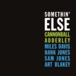Minimalist album cover for Somethin Else by Cannonball Adderley featuring colorful typography.