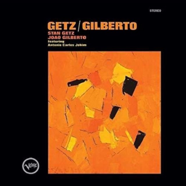 Getz/Gilberto jazz album cover featuring Stan Getz, Joao Gilberto, and vibrant abstract artwork.