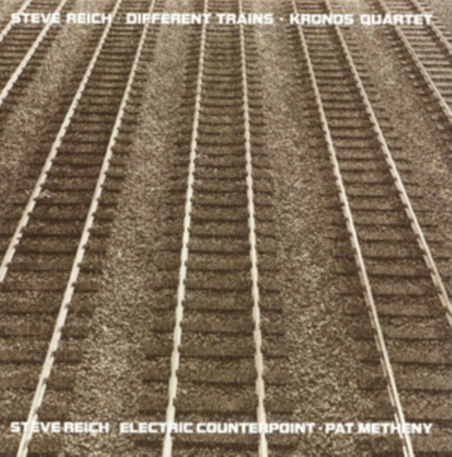Album cover for Steve Reichs Different Trains featuring sepia-toned parallel railroad tracks.