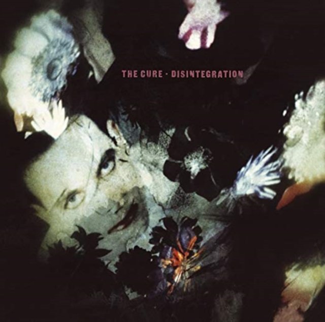 Album cover art for The Cures Disintegration featuring Robert Smith surrounded by dark florals.