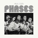 Album cover for Angel Olsens Phases featuring a black-and-white multi-exposure photo.