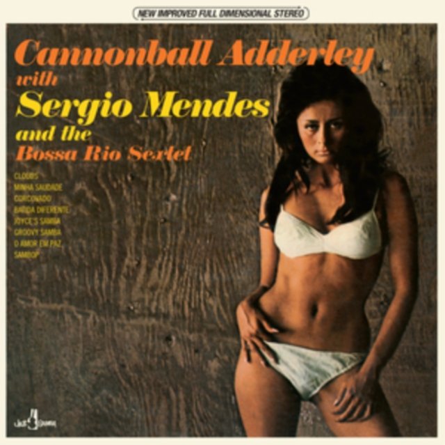 Album cover for Cannonball Adderley with Sergio Mendes and the Bossa Rio Sextet.