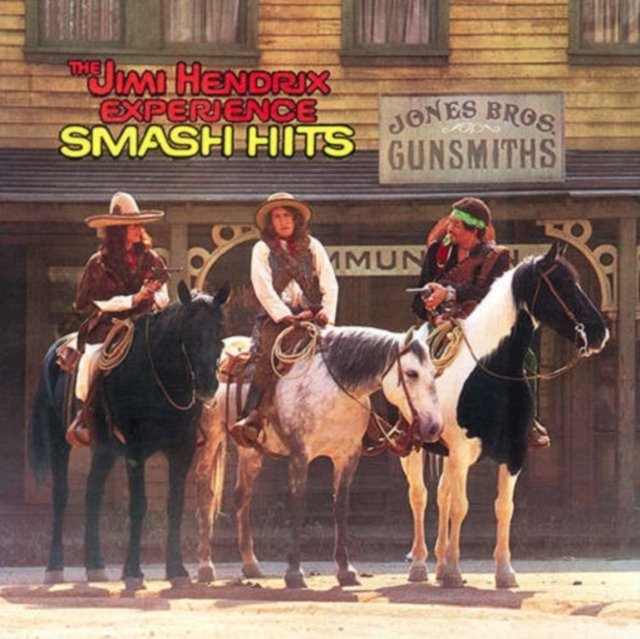 Smash Hits album cover by The Jimi Hendrix Experience featuring band members on horseback.