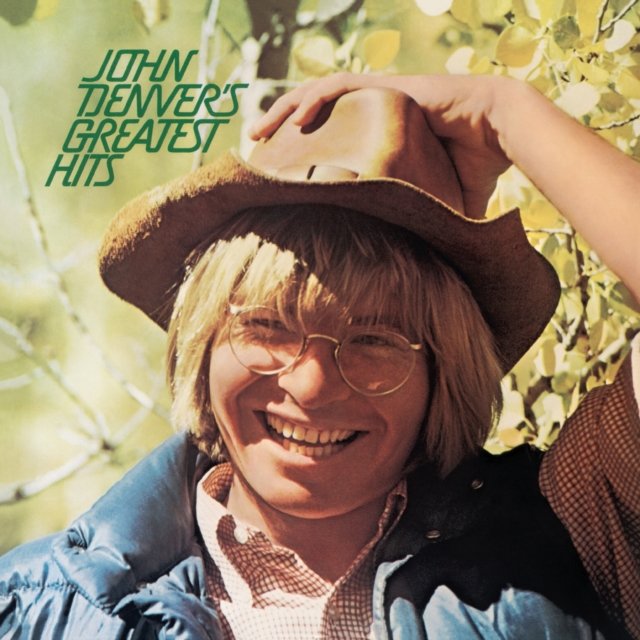 Album cover for John Denvers Greatest Hits featuring the artist smiling in a cowboy hat.
