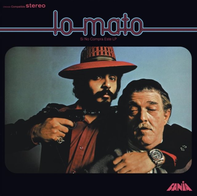 Vintage 1970s Fania salsa album cover for Lo Mato featuring a dramatic hostage scene.