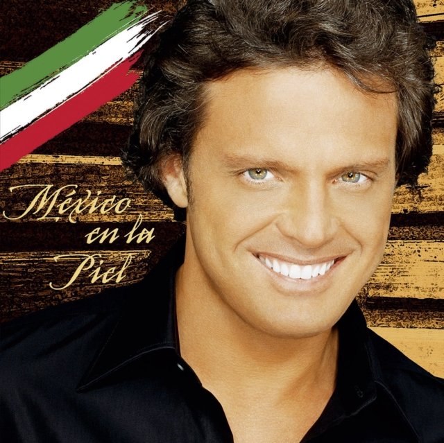 Album cover for México en la Piel by Mexican singer Luis Miguel.