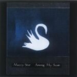 Album cover for Mazzy Stars Among My Swan featuring a stylized white swan on blue.