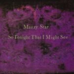 Album cover for Mazzy Stars So Tonight That I Might See with purple filigree.