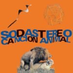 Album cover art for Soda Stereos Canción Animal featuring lions on an orange background.