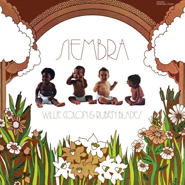 Album cover of Siembra by Willie Colón and Rubén Blades featuring four babies.