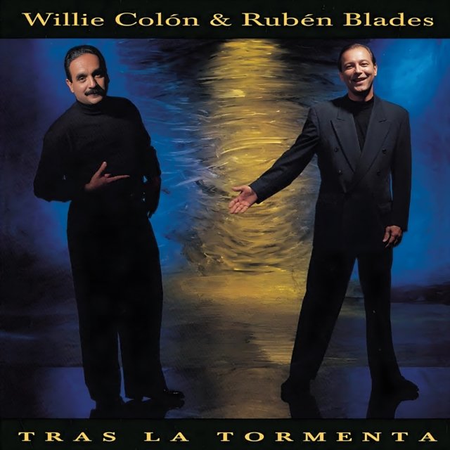 Album cover art for Tras La Tormenta by Willie Colón and Rubén Blades.