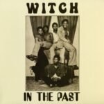 Album cover for In the Past by the 1970s Zambian rock band WITCH.